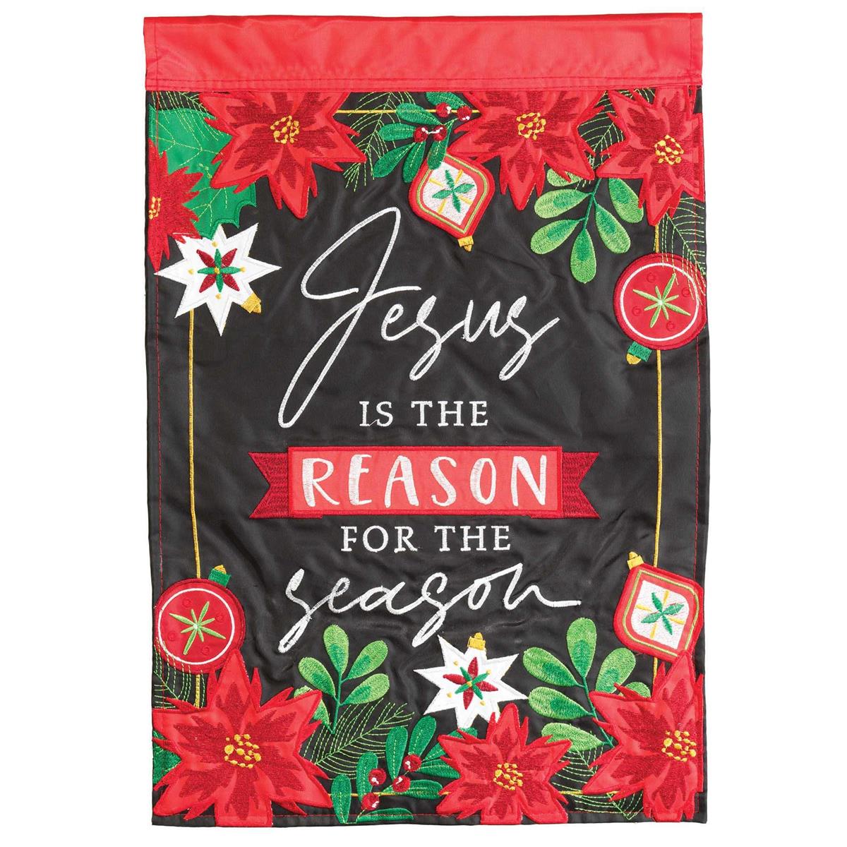 Jesus Is The Reason 29x42 Flag featuring double applique design, durable polyester, and vibrant embroidery for religious holiday outdoor décor.