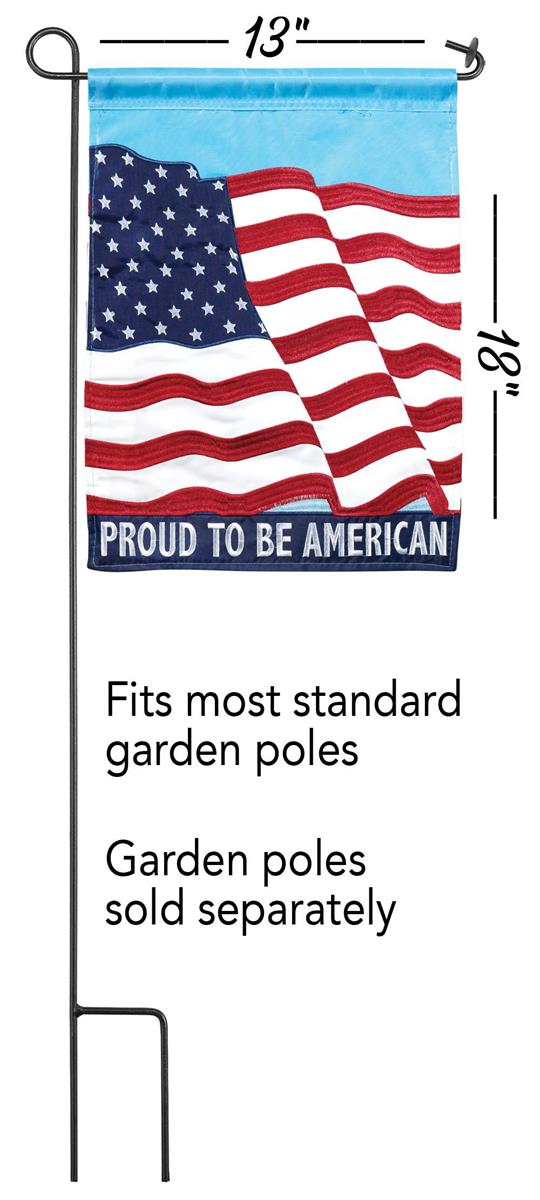 Proud To Be American 13x18 garden flag displayed on a decorative stand, showcasing its bold design and durable weatherproof polyester.