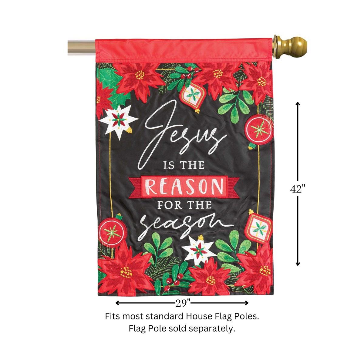 Jesus Is The Reason 29x42 Flag featuring double applique design, durable polyester, and vibrant embroidery for religious holiday outdoor décor.