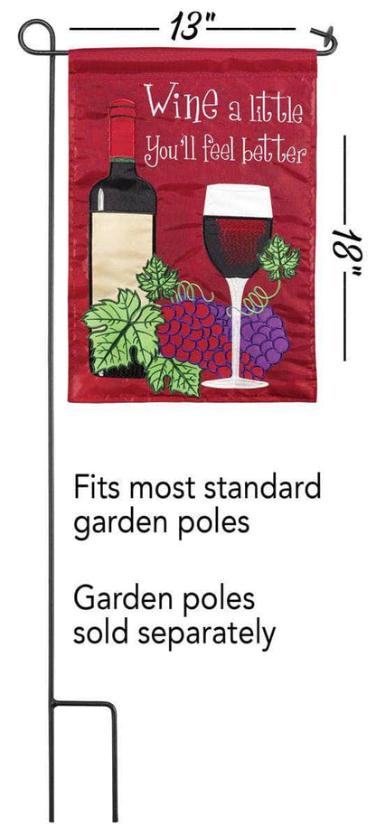 Wine A Little Garden Flag with double-thickness design, intricate applique stitching, and durable nylon construction for fun outdoor décor.